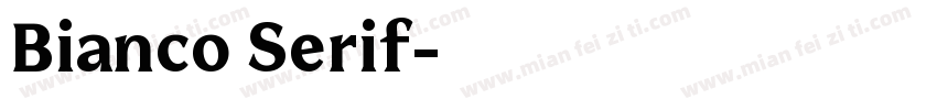 Bianco Serif字体转换